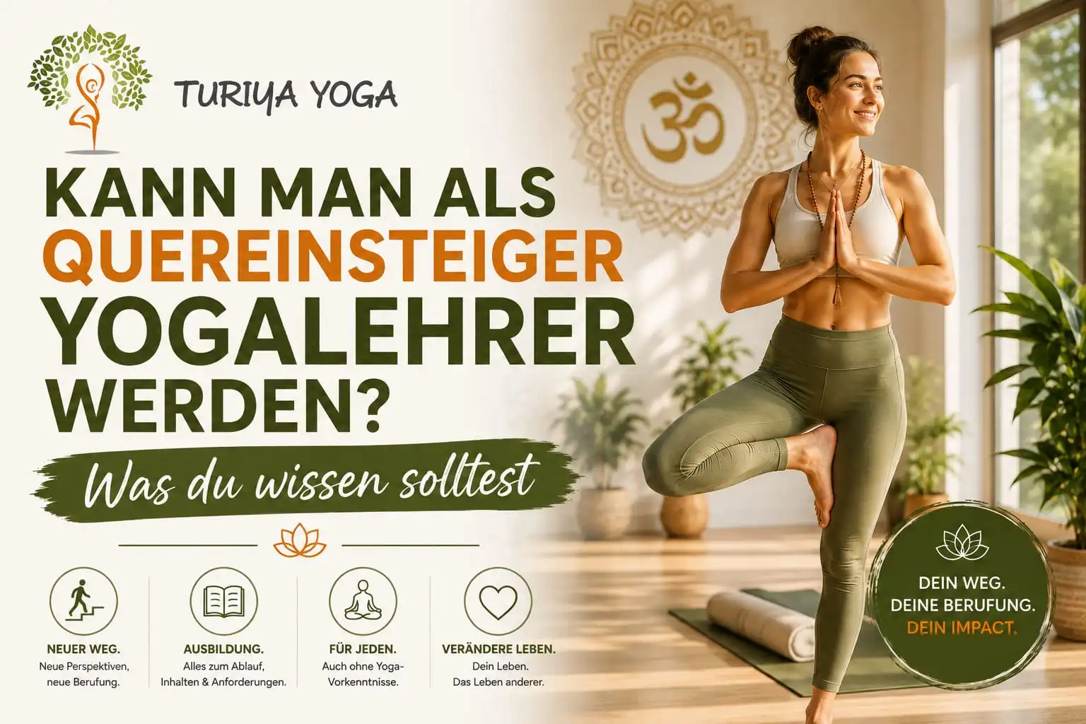 Kann man als Quereinsteiger Yogalehrer werden? Was du wissen solltest